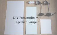 DIY Fotostudio und Fotolampen für Produktfotografie